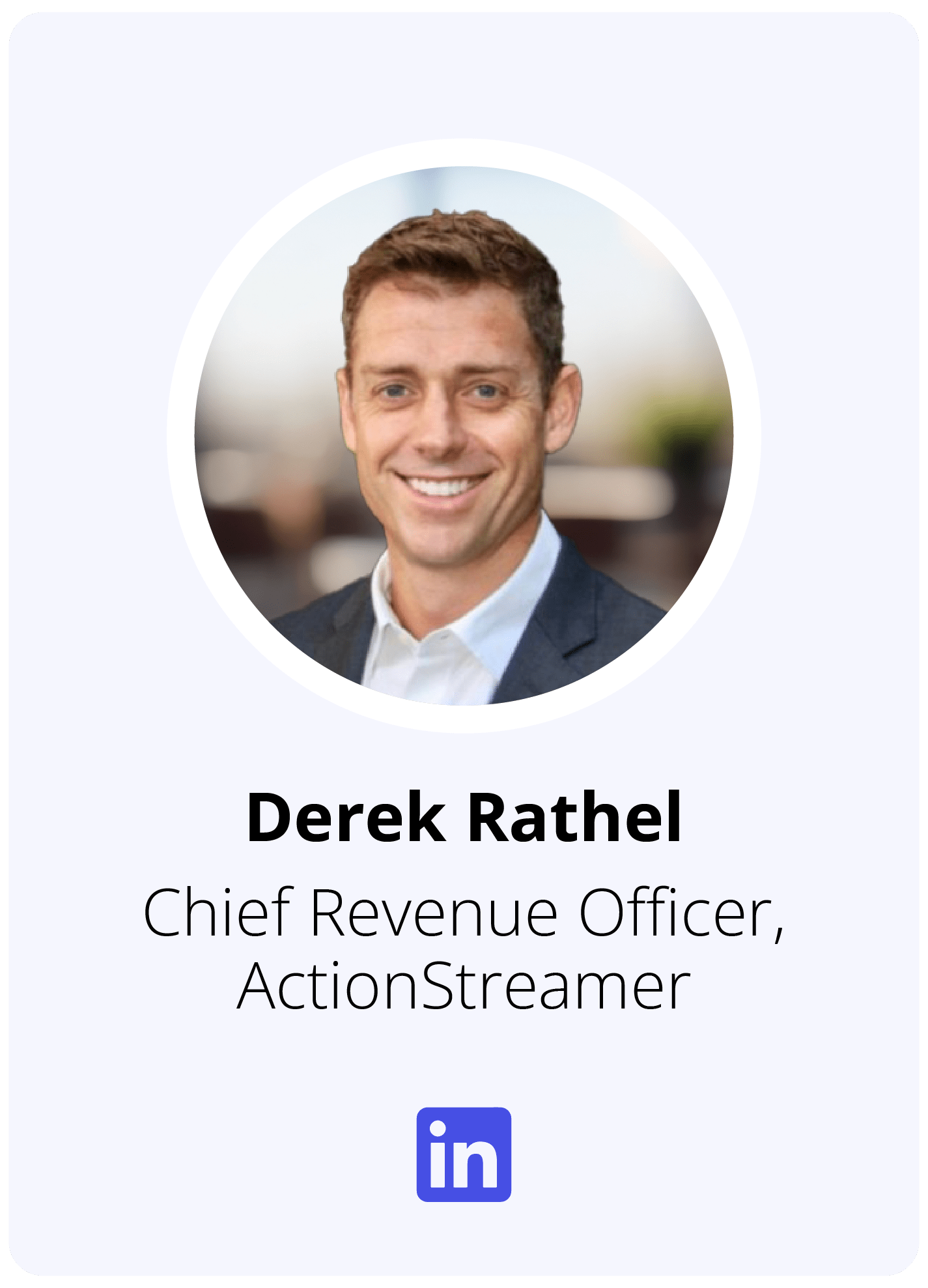 Headshot of ActionStreamer Chief Revenue Officer, Derek Rathel
